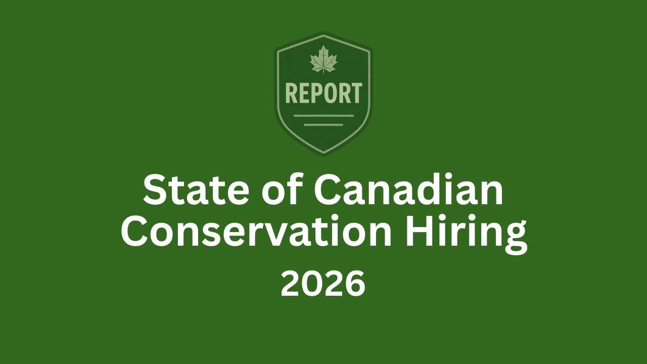 State of Canadian Conservation Hiring 2026